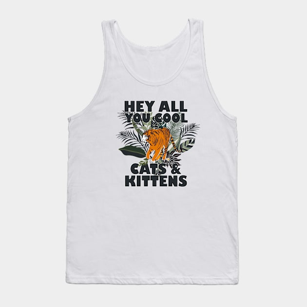 Cool Cats & Kittens Tank Top by Nirvanax Studio